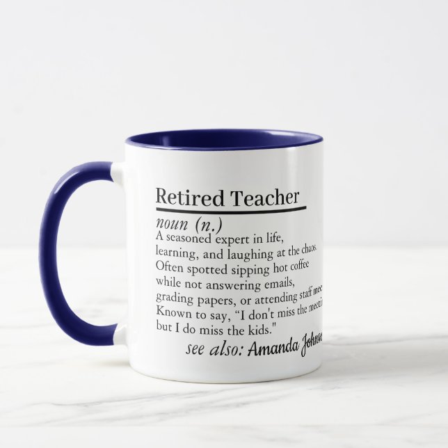 Retired Teacher Gift Mug with Funny Definition (Left)