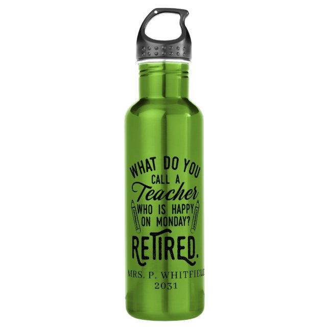 Retired Teacher Head of School Retirement Custom 710 Ml Water Bottle (Front)