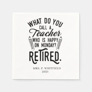 Retired Teacher Head of School Retirement Napkin