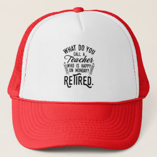 Retired Teacher Head of School Retirement Trucker Hat