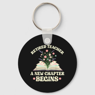 Retired Teacher New Chapter Begins Retirement Key Ring