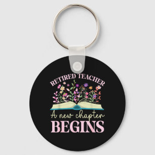 Retired Teacher New Chapter Begins Retirement Key Ring