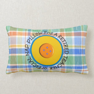 Retired Teacher  "Official Nap Pillow" Lumbar Cushion