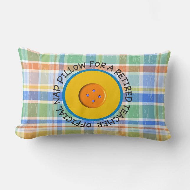 Retired Teacher  "Official Nap Pillow" Lumbar Cushion (Front)