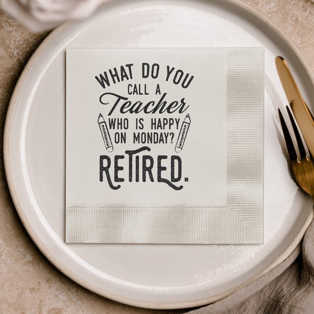 Retired Teacher Principal Retirement Party Paper Napkin (Retired Teacher Retirement Party Paper Napkins)
