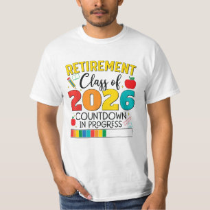 Retired Teacher Retirement Class Of 2026 Countdown T-Shirt