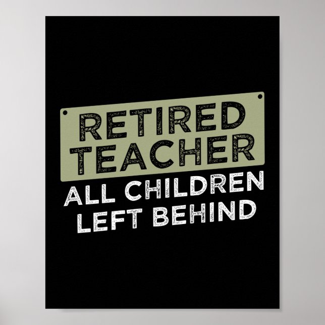 Retired Teacher School Nerd Funny Teacher Poster (Front)