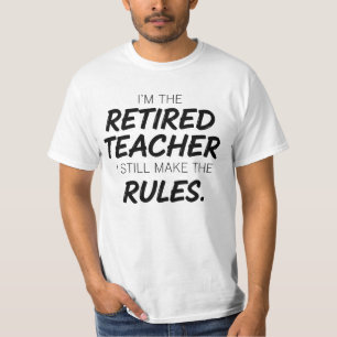 Retired-Teacher  T-Shirt