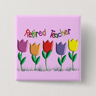 Retired Teacher Tulips Design Gifts 15 Cm Square Badge
