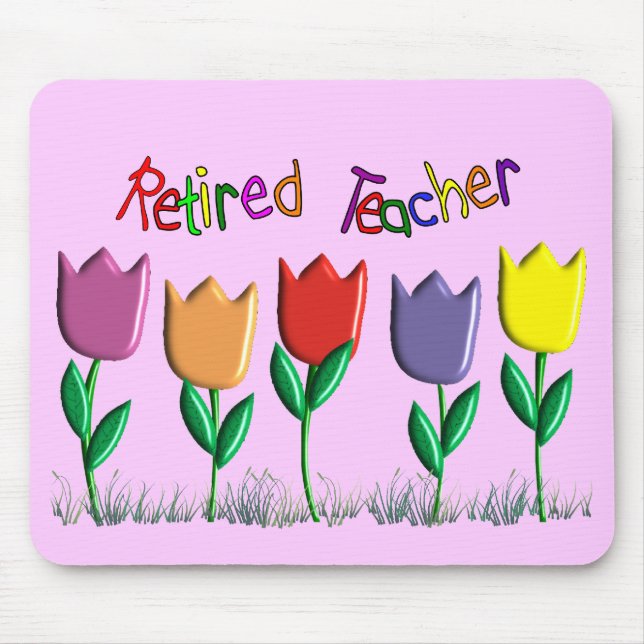 Retired Teacher Tulips Design Gifts Mouse Pad (Front)