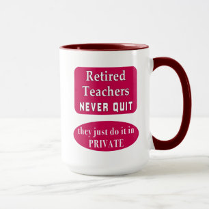 Retired Teacher's Unique Future! - Mug
