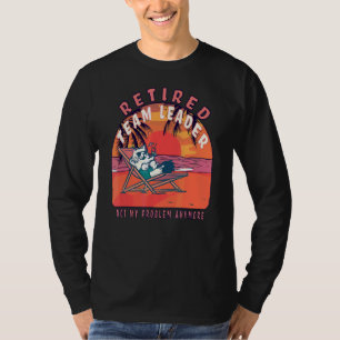 Retired Team Leader Vintage Retirement T-Shirt