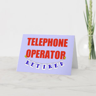 Retired Telephone Operator Card