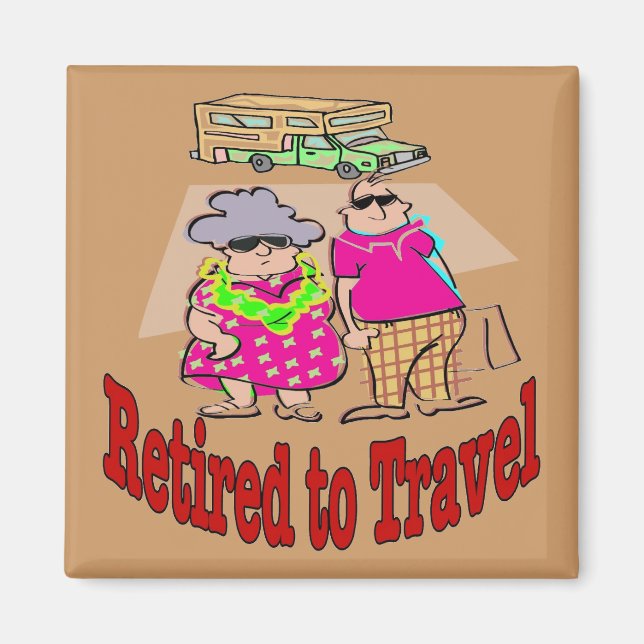 Retired to Travel Camper Couple Magnet (Front)