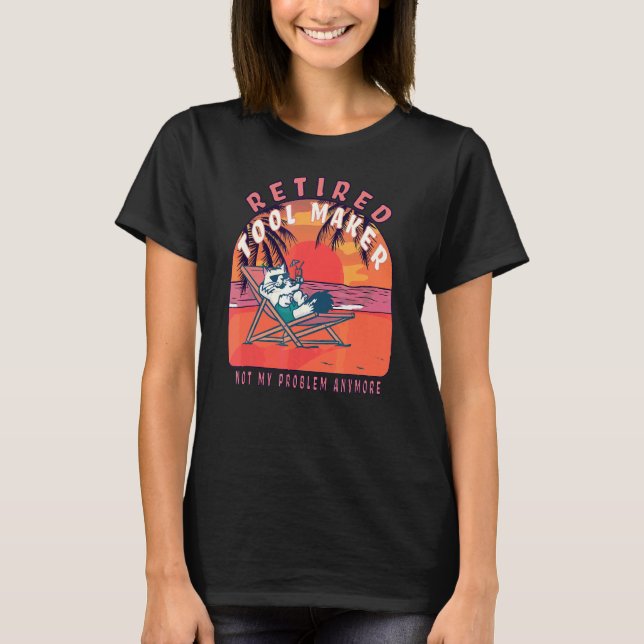 Retired Tool Maker  Vintage Retirement T-Shirt (Front)