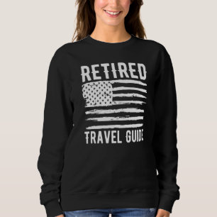 Retired Travel Guide Profession American Flag Prem Sweatshirt