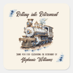 Retired Travel Theme Rolling into Retirement Train Square Sticker