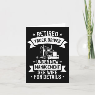 Retired Truck Driver Funny Retirement Quote For A Card