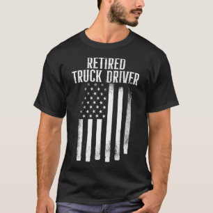 Retired Truck Driver US Flag Trucker Retirement T-Shirt