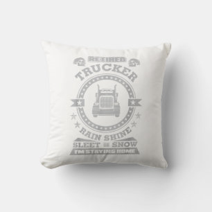 Retired Trucker shirts Funny Truck driver clothing Cushion