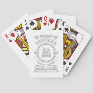 Retired Trucker shirts Funny Truck driver clothing Playing Cards
