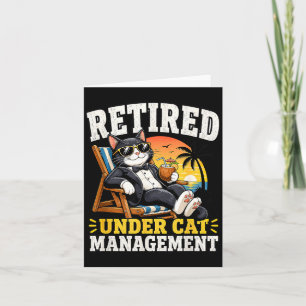 Retired Under Cat Management Funny Tuxedo Feline Card