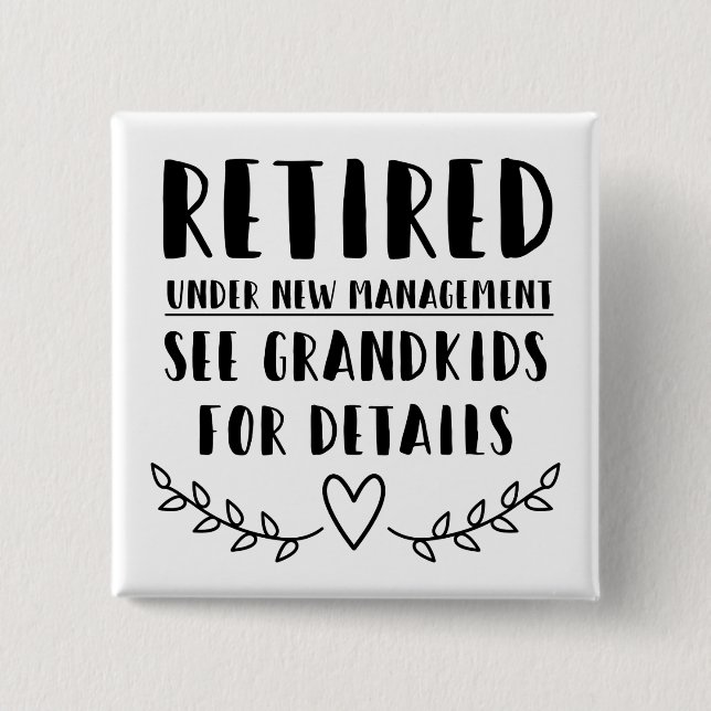 Retired Under New Management 15 Cm Square Badge (Front)