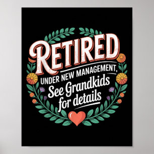 Retired Under New Management Funny Grandkids Men W Poster