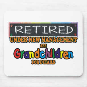 Retired Under New Management Mouse Pad