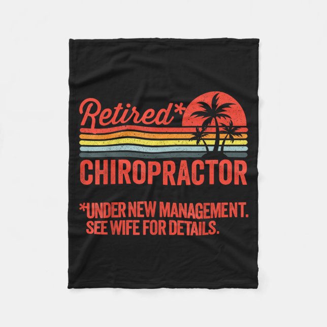 Retired Under New Management Retirement Gift Chiro Fleece Blanket (Front)