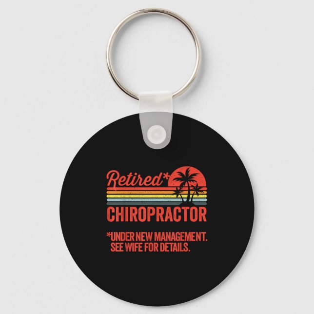 Retired Under New Management Retirement Gift Chiro Key Ring (Front)