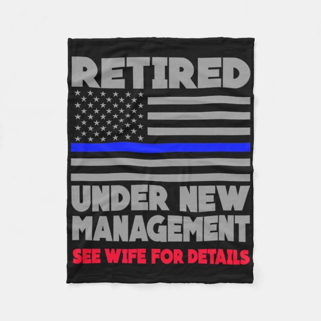 Retired Under New Management Retirement Thin Blue  Fleece Blanket (Front)
