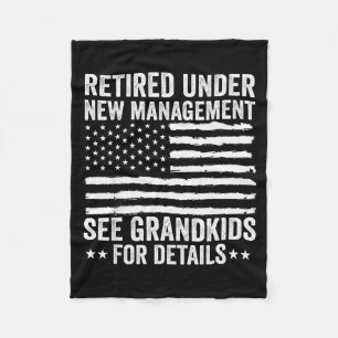 Retired Under New Management See Grandkids America Fleece Blanket