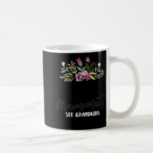 Retired Under New Management See Grandkids Funny R Coffee Mug