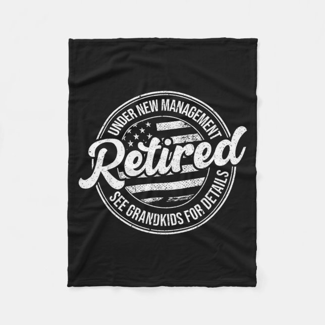 Retired Under New Management See Grandkids Funny R Fleece Blanket (Front)