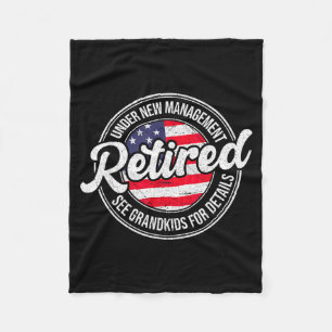 Retired Under New Management See Grandkids Funny R Fleece Blanket