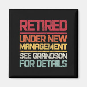 Retired Under New Management See Grandson For Deta Magnet