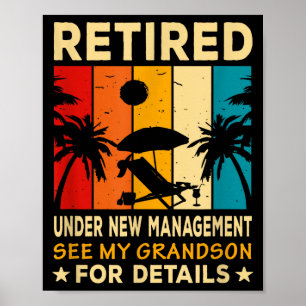 Retired Under New Management See My Grandson Farew Poster