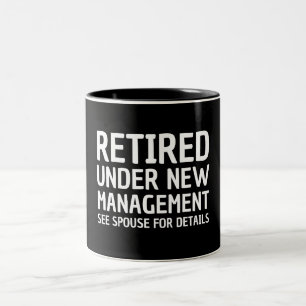 Retired under new management see spouse for detail Two-Tone coffee mug