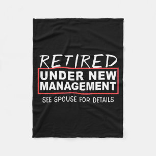 Retired Under New Management See Suse Funny Retire Fleece Blanket