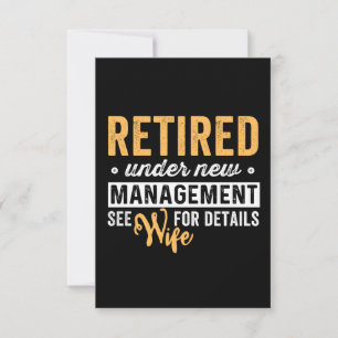retired under new management see wife for details. card