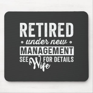retired under new management see wife for details. mouse pad