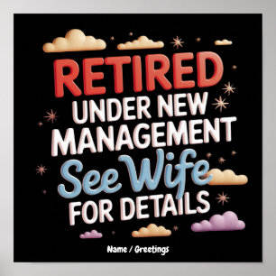 Retired Under New Management See Wife for Details Poster