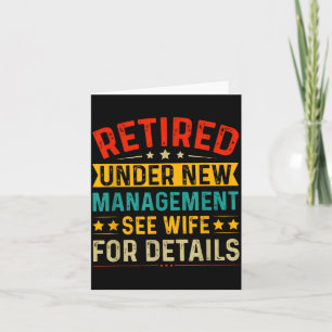 Retired Under New Management See Wife Retirement Card
