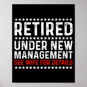 Retired Under New Management See Wife Retirement Poster