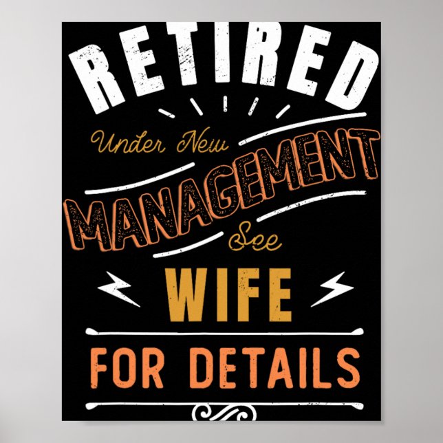 Retired Under New Management See Wife Retirement  Poster (Front)