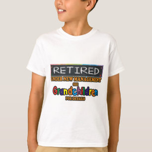 Retired Under New Management T-Shirt