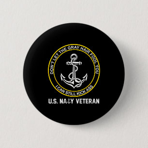 Retired us sailor funny old man us naval veteran 6 cm round badge