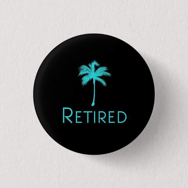 Retired Vacation Palm Tree 3 Cm Round Badge (Front)
