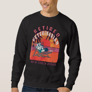 Retired Veterinarian Vintage Retirement Sweatshirt